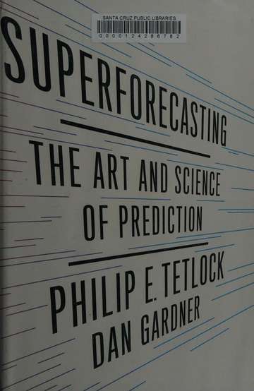 Philip E. Tetlock, Dan Gardner: Билл Флактың күнделігі: Супер-болжаушының жұмыс үстелі