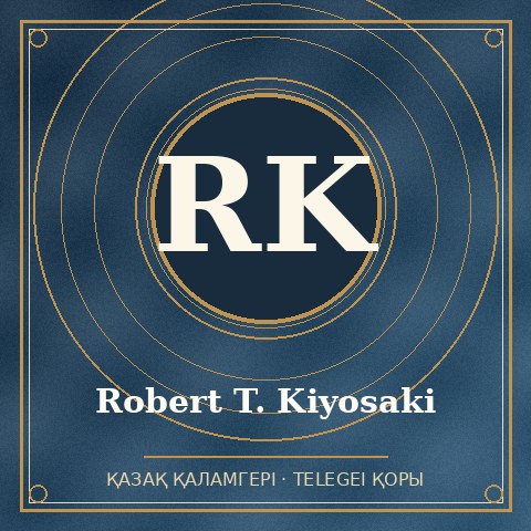 Robert T. Kiyosaki