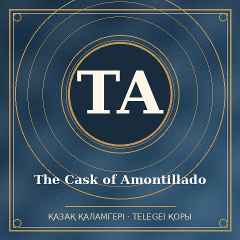 The Cask of Amontillado